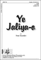 Ye Jaliya O SATB choral sheet music cover